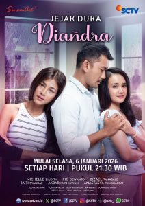 SCTV Tayangkan Sinetron “JEJAK DUKA DIANDRA” Awal Tahun 2026