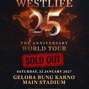 Tiket Konser Westlife 25 Years of Hits – The Anniversary World Tour 2027 di Jakarta Sold out Dalam Waktu Kurang dari 12 jam